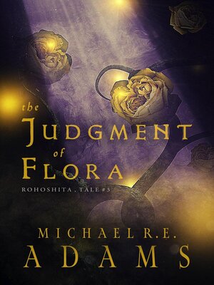 cover image of The Judgment of Flora (Rohoshita, Tale #3)